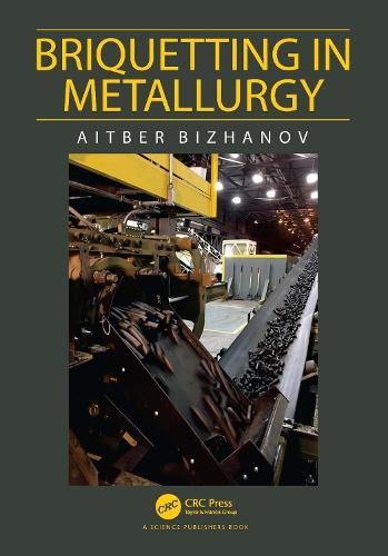 Бумажная книга «Briquetting in Metallurgy», автор Айтбер Бижанов - фото №1