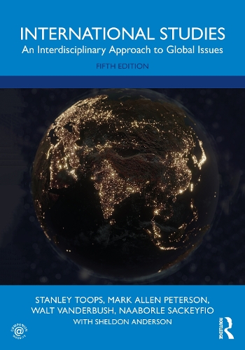 Паперова книга «International Studies: An Interdisciplinary Approach to Global Issues», авторів Марк Аллен Петерсон, Нааборле Сакейфіо, Шелдон Андерсон, Стенлі Тупс, Волт Вандербуш - фото №1