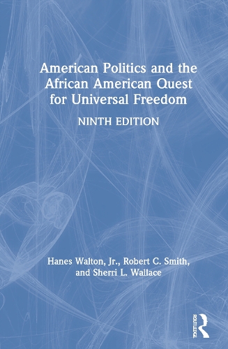 Бумажная книга «American Politics and the African American Quest for Universal Freedom», авторов Ханес Уолтон-младший, Роберт Смит, Шерри Уоллес - фото №1