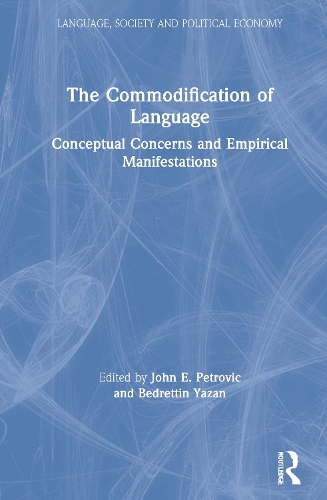 [object Object] «The Commodification of Language: Conceptual Concerns and Empirical Manifestations» - фото №1