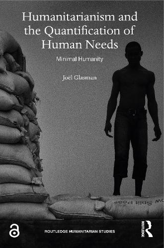 Бумажная книга «Humanitarianism and the Quantification of Human Needs: Minimal Humanity» - фото №1
