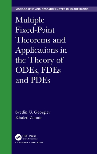 [object Object] «Multiple Fixed-Point Theorems and Applications in the Theory of ODEs, FDEs and PDEs», авторів Халед Зеннір, Свєтлін Георгієв - фото №1