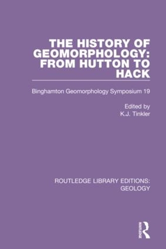 Бумажная книга «The History of Geomorphology: From Hutton to Hack: Binghamton Geomorphology Symposium 19» - фото №1