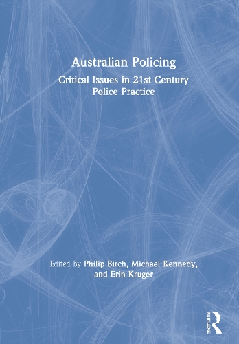 Бумажная книга «Australian Policing: Critical Issues in 21st Century Police Practice» - фото №1