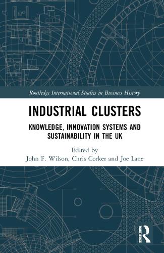 Бумажная книга «Industrial Clusters: Knowledge, Innovation Systems and Sustainability in the UK» - фото №1