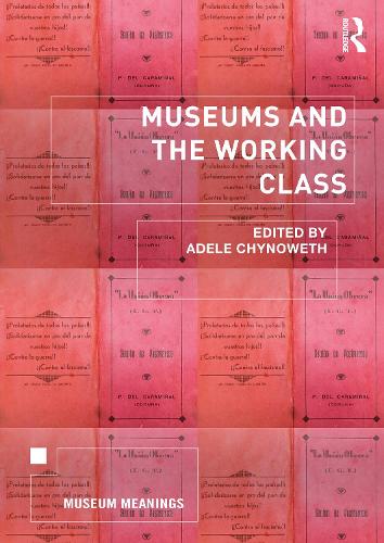 Паперова книга «Museums and the Working Class» - фото №1
