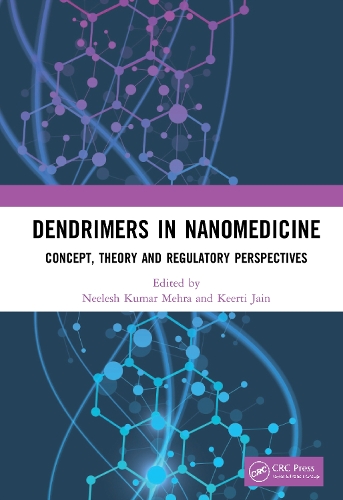 Паперова книга «Dendrimers in Nanomedicine: Concept, Theory and Regulatory Perspectives», авторів Кірті Джайн, Нілеш Кумар Мехра - фото №1