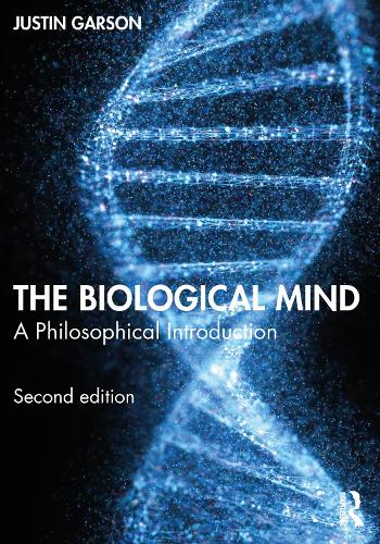 Бумажная книга «The Biological Mind: A Philosophical Introduction», автор Джастин Гарсон - фото №1