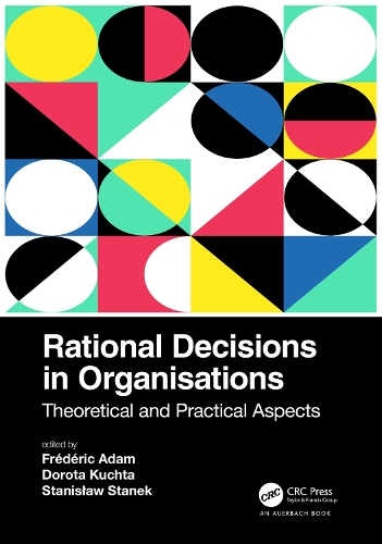 Бумажная книга «Rational Decisions in Organisations: Theoretical and Practical Aspects» - фото №1
