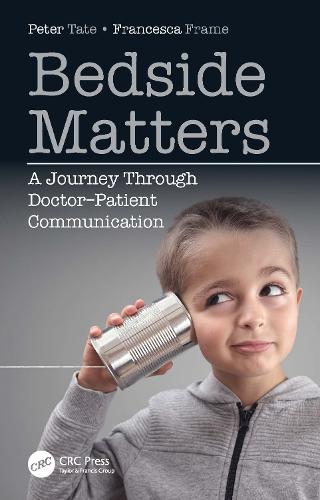 Паперова книга «Bedside Matters: A Journey Through Doctor ̶Patient Communication», автор Франческа Фрейм - фото №1
