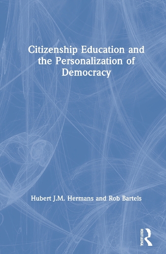 Бумажная книга «Citizenship Education and the Personalization of Democracy», авторов Юбер Ж.М. Херманс, Роб Бартелс - фото №1
