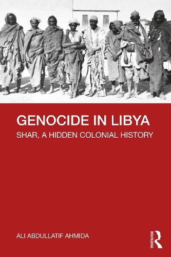 Паперова книга «Genocide in Libya: Shar, a Hidden Colonial History», автор Алі Абдуллатіф Ахміда - фото №1
