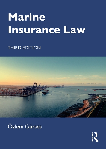Паперова книга «Marine Insurance Law», автор Озлем Гурсес - фото №1
