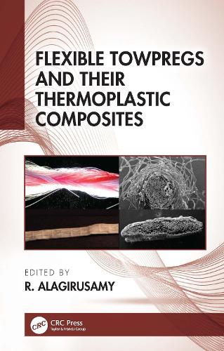 Бумажная книга «Flexible Towpregs and Their Thermoplastic Composites» - фото №1