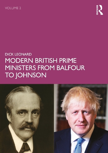 Бумажная книга «Modern British Prime Ministers from Balfour to Johnson: Volume 2», автор Дик Леонард - фото №1