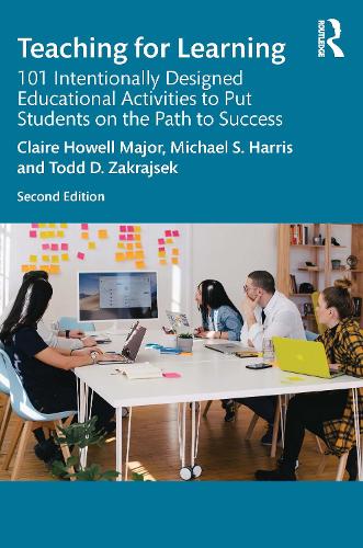 [object Object] «Teaching for Learning: 101 Intentionally Designed Educational Activities to Put Students on the Path to Success», авторов Клэр Хауэлл Мейджор, Майкл С. Харрис, Тодд Д. Закрайсек - фото №1