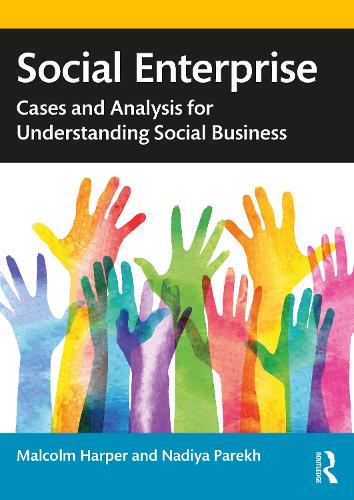 Паперова книга «Social Enterprise: Cases and Analysis for Understanding Social Business», авторів Малкольм Гарпер, Надія Парех - фото №1