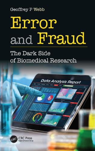 Бумажная книга «Error and Fraud: The Dark Side of Biomedical Research», автор Джеффри Уэбб - фото №1
