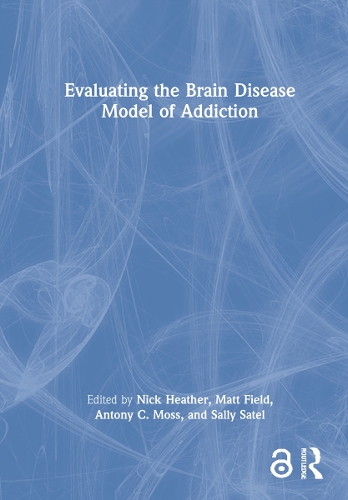 Бумажная книга «Evaluating the Brain Disease Model of Addiction» - фото №1