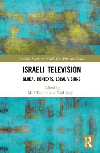 Бумажная книга «Israeli Television: Global Contexts, Local Visions» - фото №1