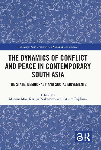 Бумажная книга «The Dynamics of Conflict and Peace in Contemporary South Asia: The State, Democracy and Social Movements» - фото №1