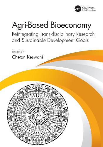 Паперова книга «Agri-Based Bioeconomy: Reintegrating Trans-disciplinary Research and Sustainable Development Goals» - фото №1