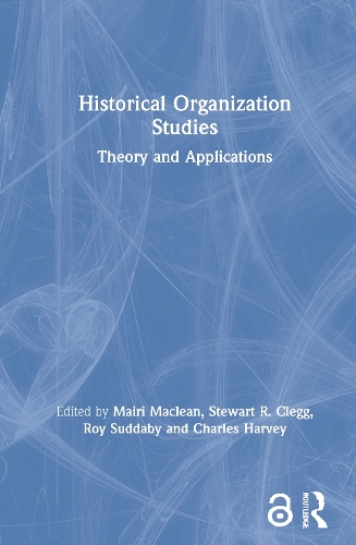 Бумажная книга «Historical Organization Studies: Theory and Applications» - фото №1