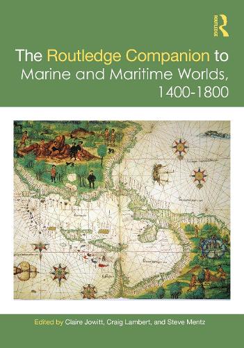 Бумажная книга «The Routledge Companion to Marine and Maritime Worlds 1400-1800» - фото №1