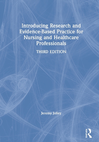 Бумажная книга «Introducing Research and Evidence-Based Practice for Nursing and Healthcare Professionals», автор Джереми Джолли - фото №1