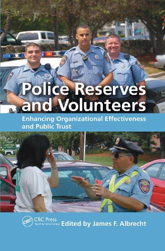 Паперова книга «Police Reserves and Volunteers: Enhancing Organizational Effectiveness and Public Trust» - фото №1