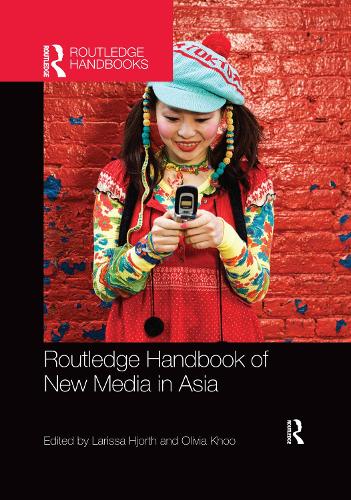 Паперова книга «Routledge Handbook of New Media in Asia» - фото №1