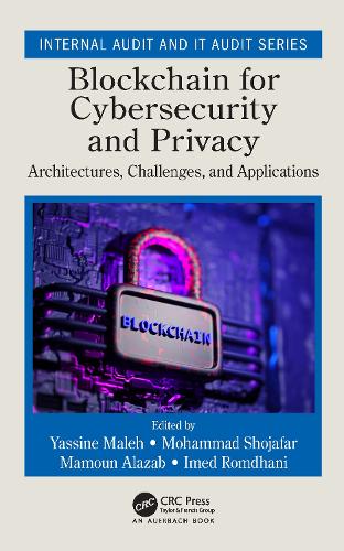 [object Object] «Blockchain for Cybersecurity and Privacy: Architectures, Challenges, and Applications» - фото №1