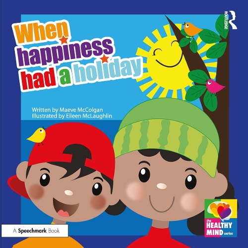 Бумажная книга «When Happiness Had a Holiday: Helping Families Improve and Strengthen their Relationships: A Therapeutic Storybook», автор Мэв МакКолган - фото №1
