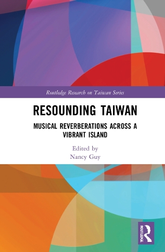 Паперова книга «Resounding Taiwan: Musical Reverberations Across a Vibrant Island» - фото №1