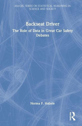 Бумажная книга «Backseat Driver: The Role of Data in Great Car Safety Debates», автор Норма Фарис Хубеле - фото №1