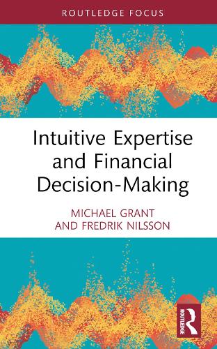 Бумажная книга «Intuitive Expertise and Financial Decision-Making», автор Фредрик Нильссон - фото №1