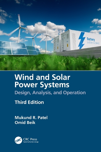Бумажная книга «Wind and Solar Power Systems: Design, Analysis, and Operation», авторов Мукунд Р. Патель, Омид Бейк - фото №1