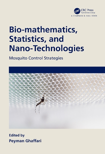 [object Object] «Bio-mathematics, Statistics, and Nano-Technologies: Mosquito Control Strategies» - фото №1
