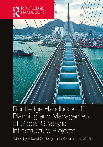 Паперова книга «Routledge Handbook of Planning and Management of Global Strategic Infrastructure Projects» - фото №1