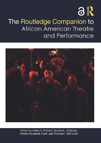 Бумажная книга «The Routledge Companion to African American Theatre and Performance» - фото №1