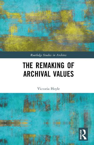 [object Object] «The Remaking of Archival Values», автор Вікторія Хойл - фото №1