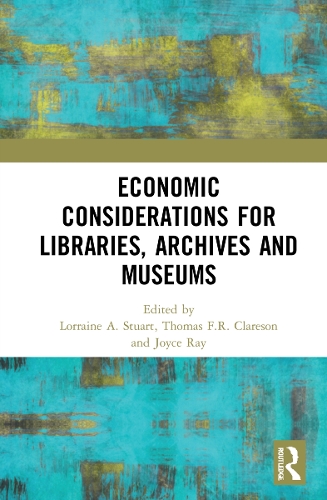 Бумажная книга «Economic Considerations for Libraries, Archives and Museums» - фото №1