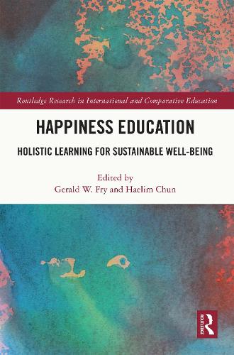 Бумажная книга «Happiness Education: Holistic Learning for Sustainable Well-Being» - фото №1