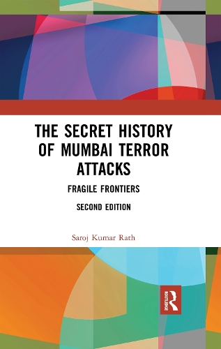 Паперова книга «The Secret History of Mumbai Terror Attacks: Fragile Frontiers» - фото №1