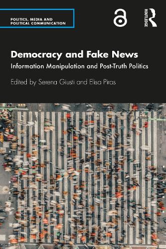 Паперова книга «Democracy and Fake News: Information Manipulation and Post-Truth Politics» - фото №1