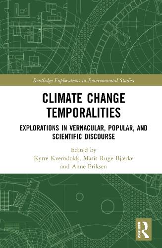 Бумажная книга «Climate Change Temporalities: Explorations in Vernacular, Popular, and Scientific Discourse» - фото №1