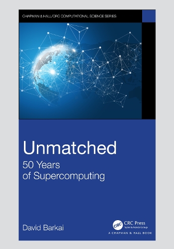 [object Object] «Unmatched: 50 Years of Supercomputing», автор Дэвид Баркай - фото №1