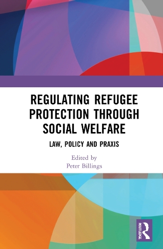 Паперова книга «Regulating Refugee Protection Through Social Welfare: Law, Policy and Praxis» - фото №1