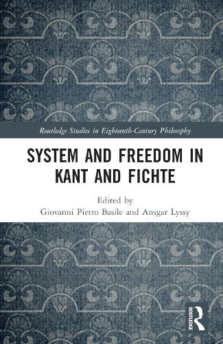 Паперова книга «System and Freedom in Kant and Fichte» - фото №1