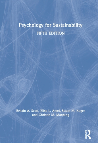 Бумажная книга «Psychology for Sustainability», авторов Британия А. Скотт, Кристи М. Мэннинг, Элиза Л. Амель, Сьюзен М. Когер - фото №1